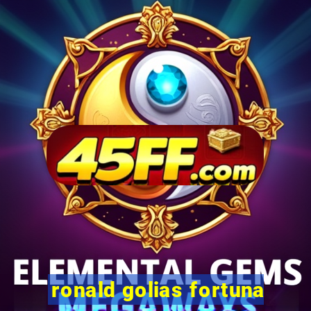ronald golias fortuna